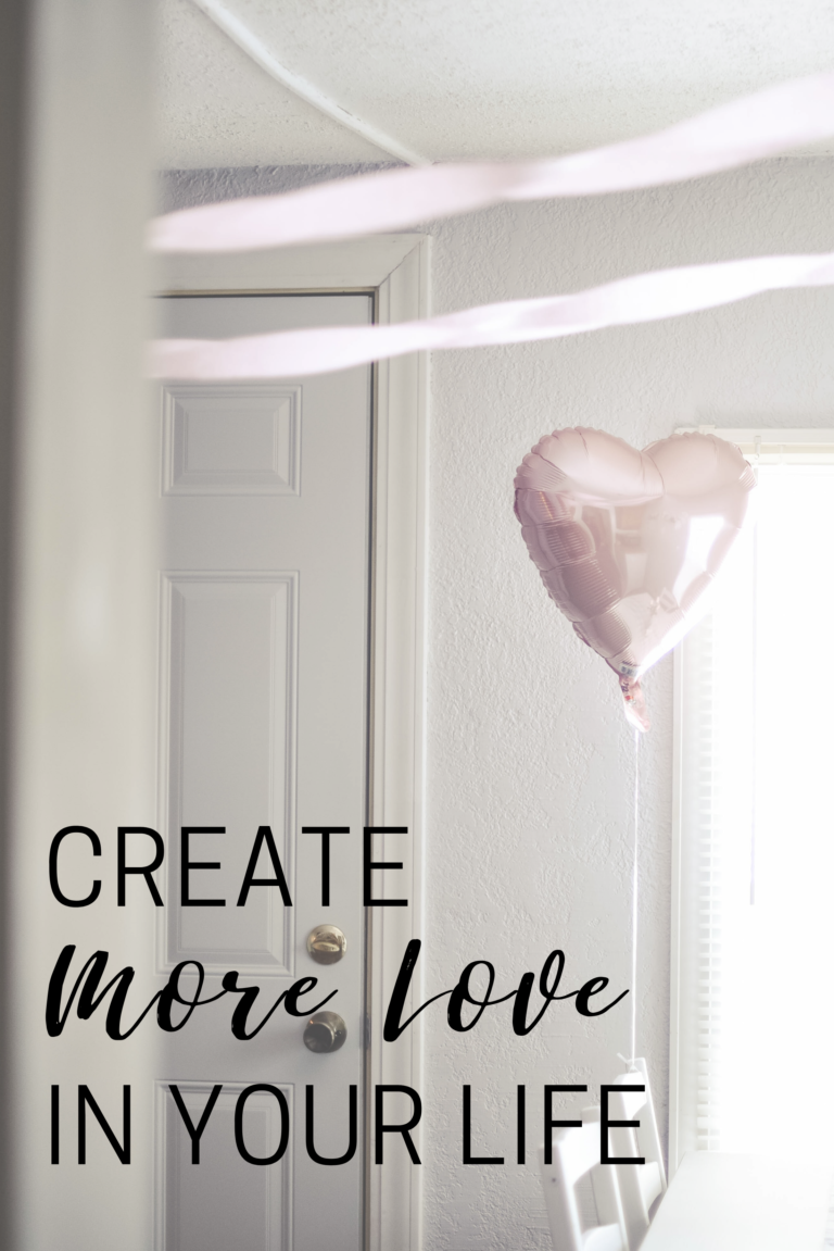 Step To Create More Love In Your Life