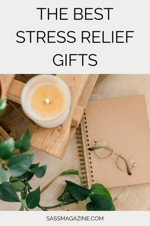 The Best Gifts For Stress Relief And Relaxation - Sass Magazine
