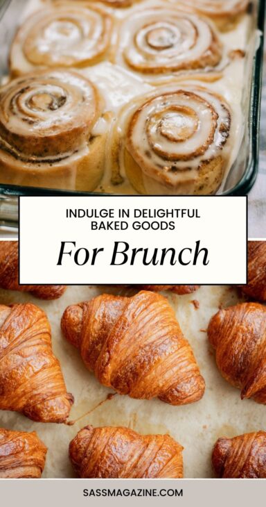 Delicious baked goods to make for your next brunch!