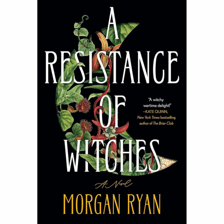 A Resistance of Witches by Morgan Ryan