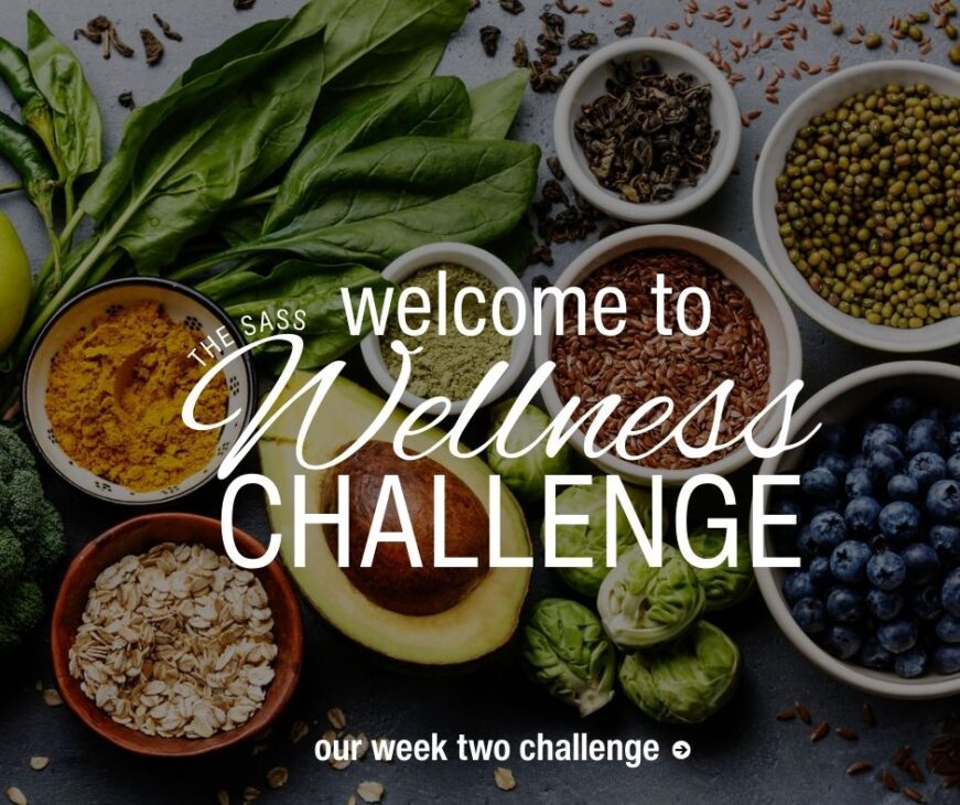 Sass Wellness Challenge Week Two