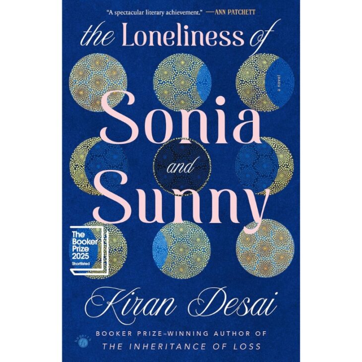 The Loneliness of Sonia and Sunny by Kiran Desai