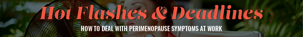 how to deal with perimenopause at work