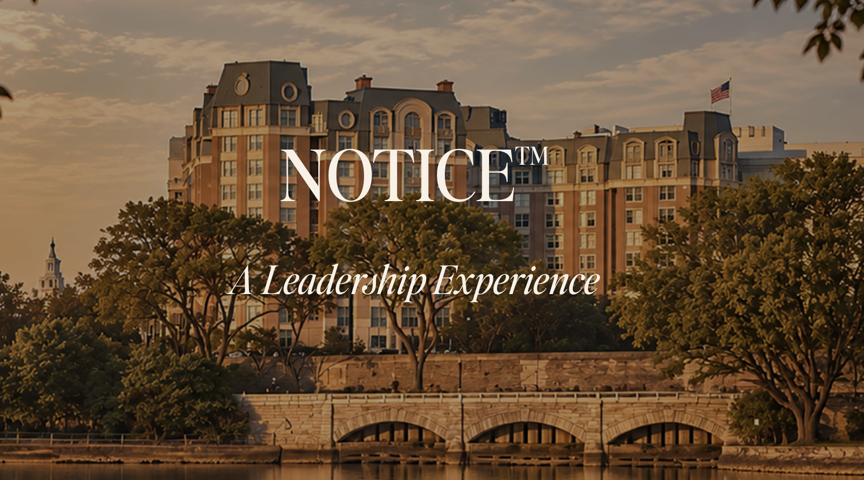 NOTICE: The Leadership Experience
